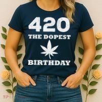 420 The Dopest Birthday Funny Marijuana Smoker Women's T-Shirt thumb 2