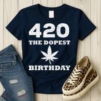 420 The Dopest Birthday Funny Marijuana Smoker Women's T-Shirt thumb 3