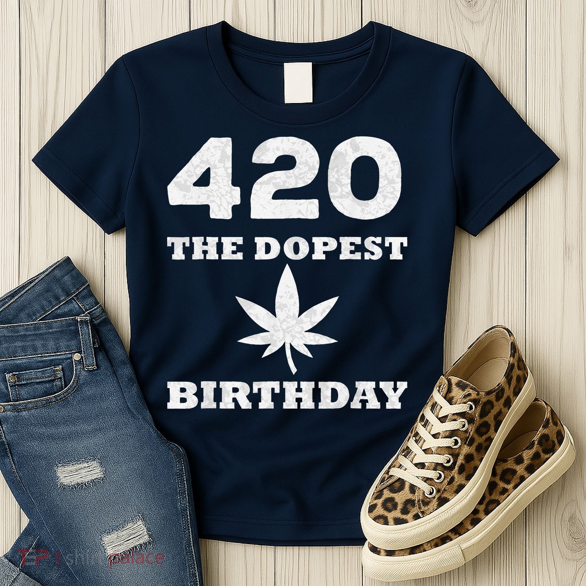 420 The Dopest Birthday Funny Marijuana Smoker Women's T-Shirt