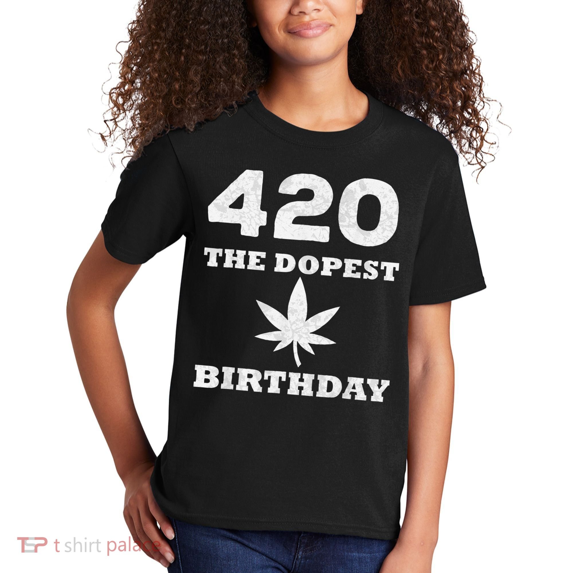 420 The Dopest Birthday Funny Marijuana Smoker Kids T-Shirt