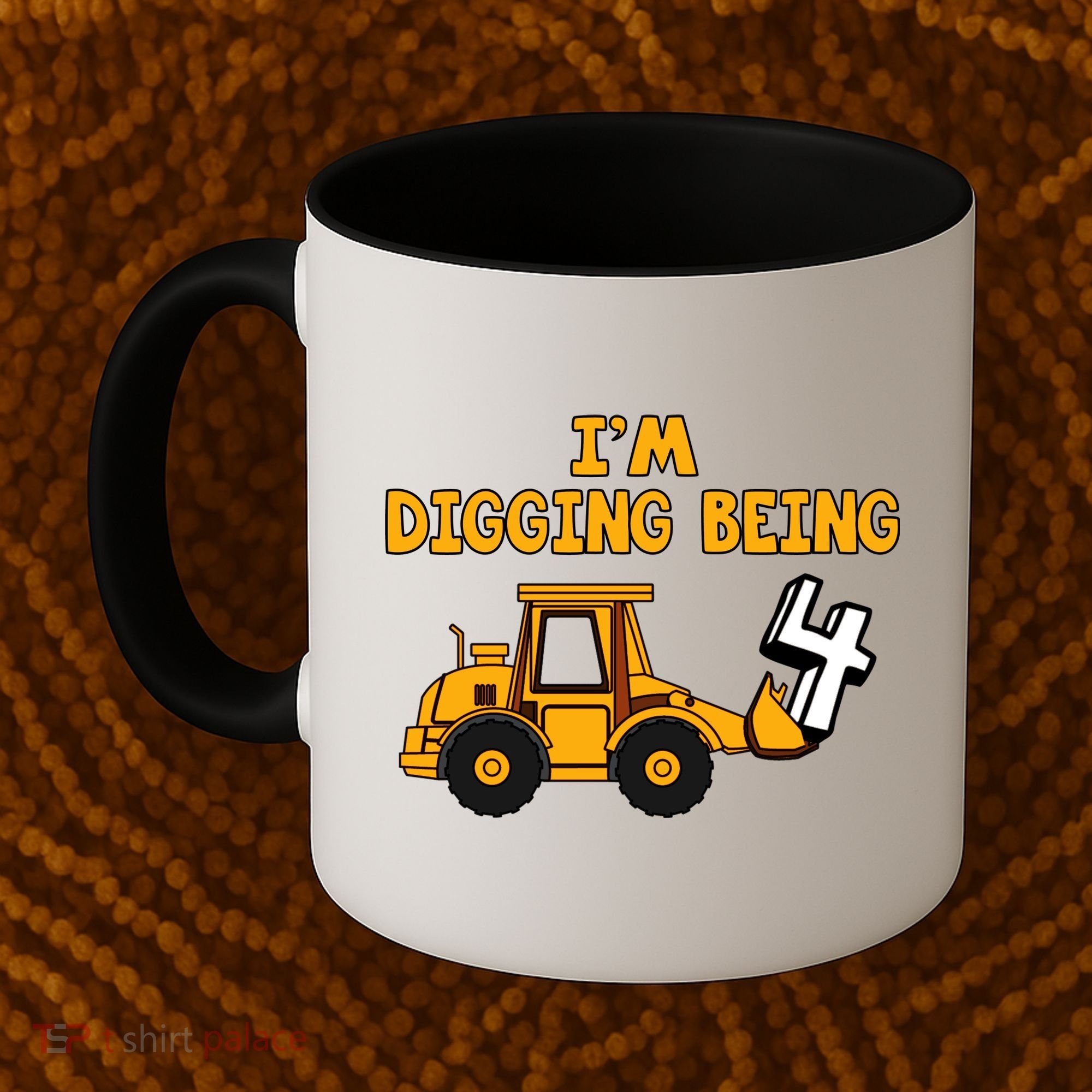 4th Birthday I'm Digging Being Four Coffee Mug