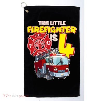 4th Birthday This Little Firefighter Is Four Golf Towel