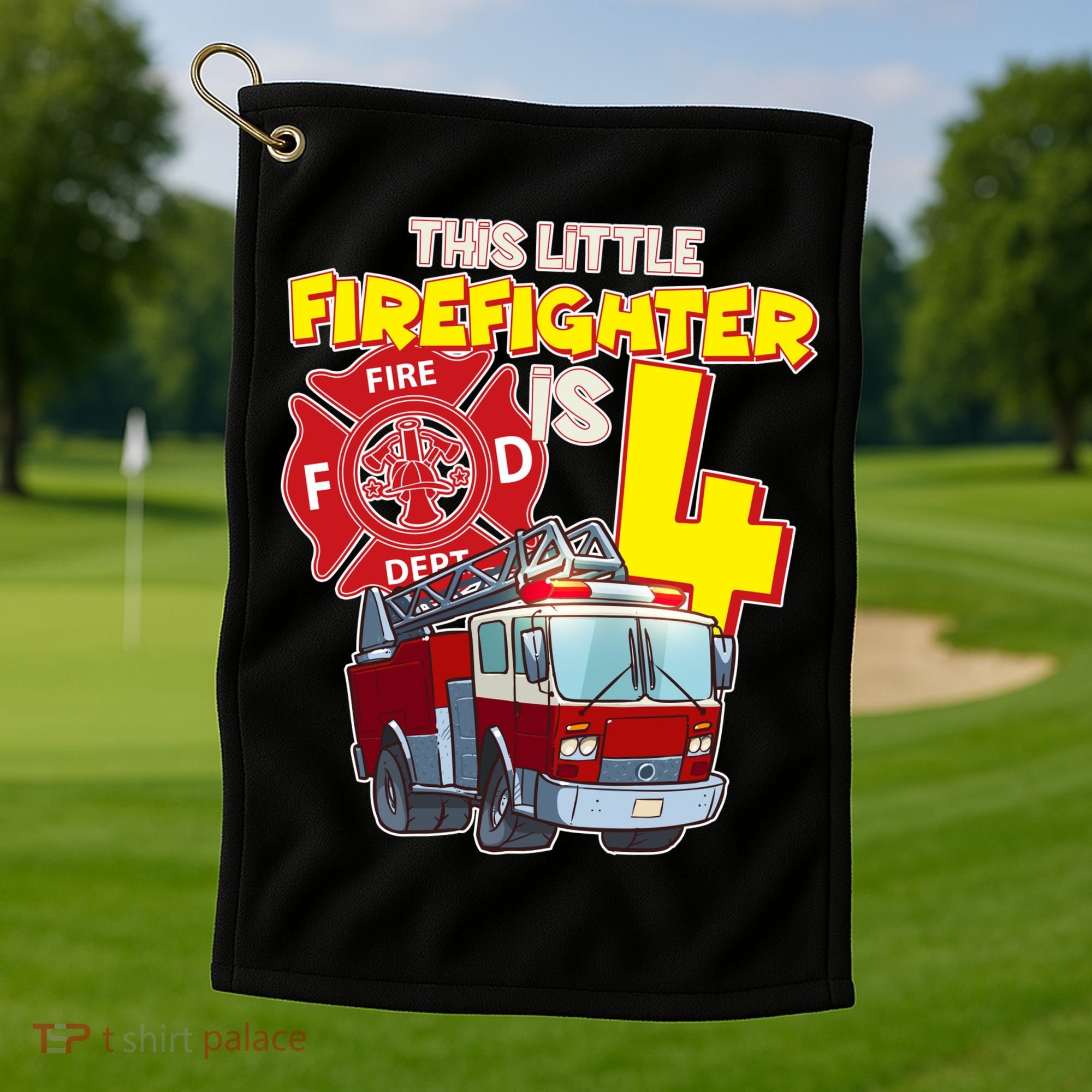 4th Birthday This Little Firefighter Is Four Golf Towel