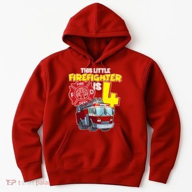 4th Birthday This Little Firefighter Is Four Hoodie