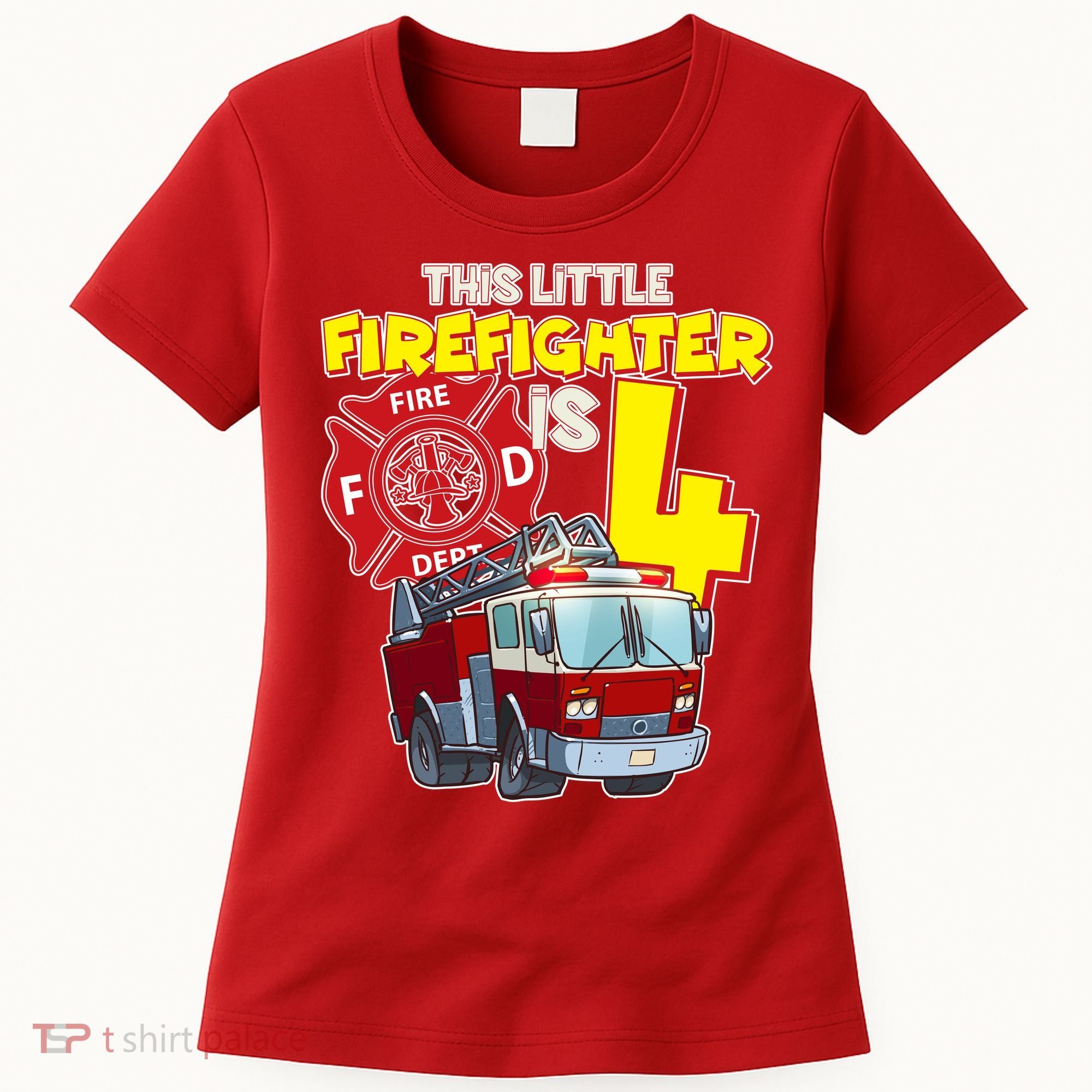 4th Birthday This Little Firefighter Is Four Women's T-Shirt