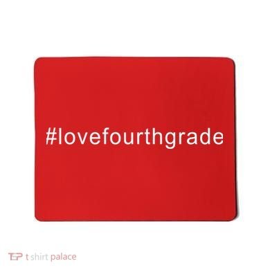 4th Grade Hashtag Love Fourth Grade Mousepad