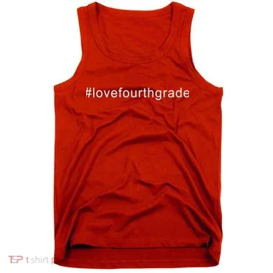 4th Grade Hashtag Love Fourth Grade Tank Top