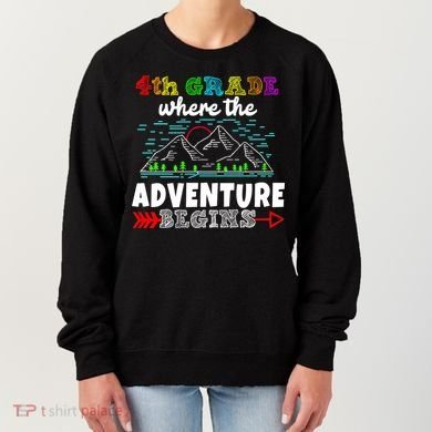 4th Grade Is Where The Adventure Begins  Women's Sweatshirt