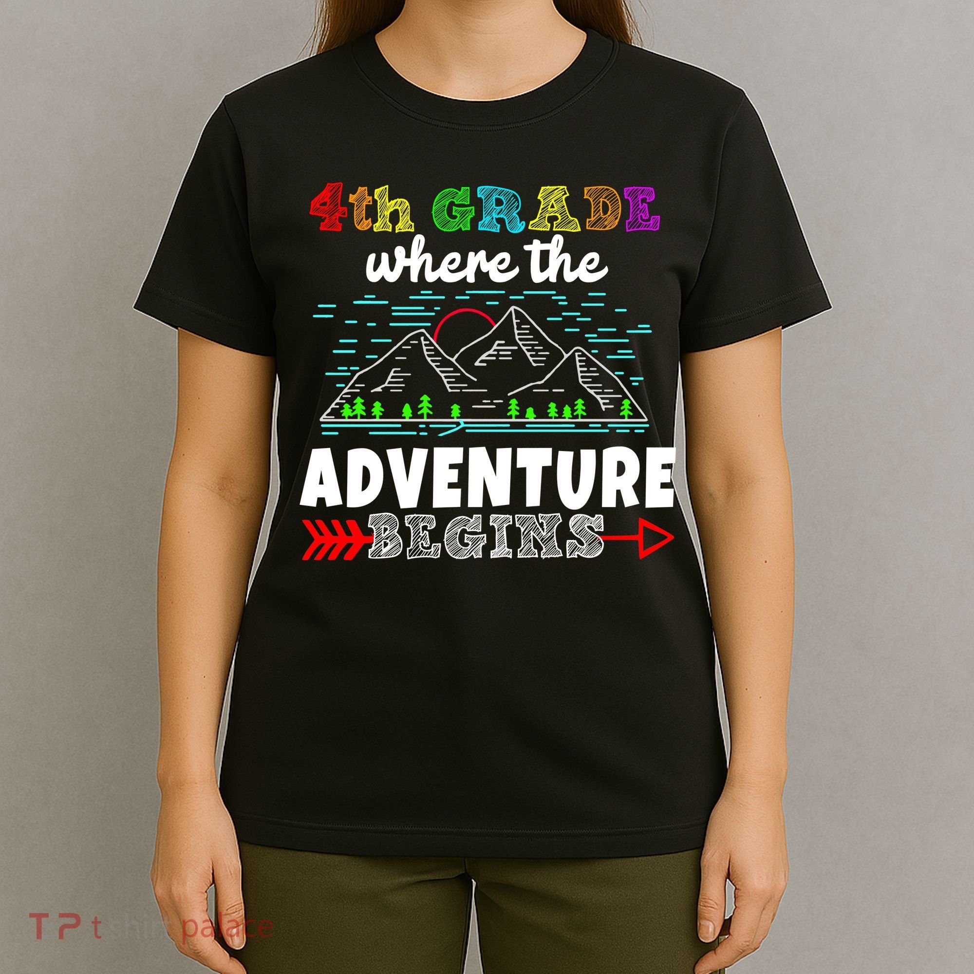 4th Grade Is Where The Adventure Begins  T-Shirt