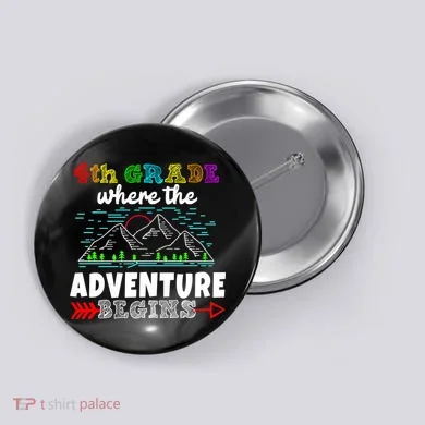 4th Grade Is Where The Adventure Begins  Button