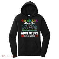 4th Grade Is Where The Adventure Begins  Women's Hoodie thumb 0