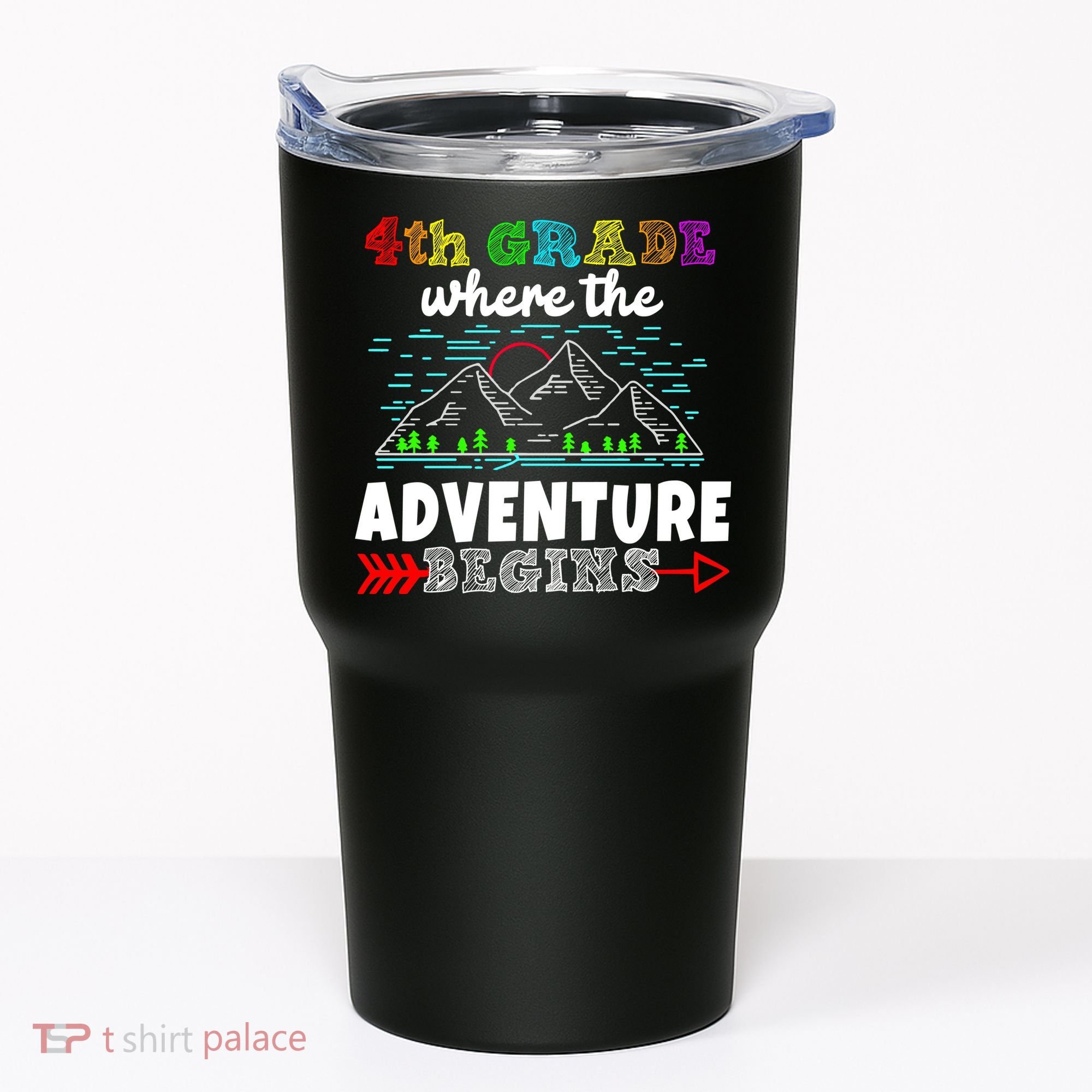 4th Grade Is Where The Adventure Begins  Tumbler