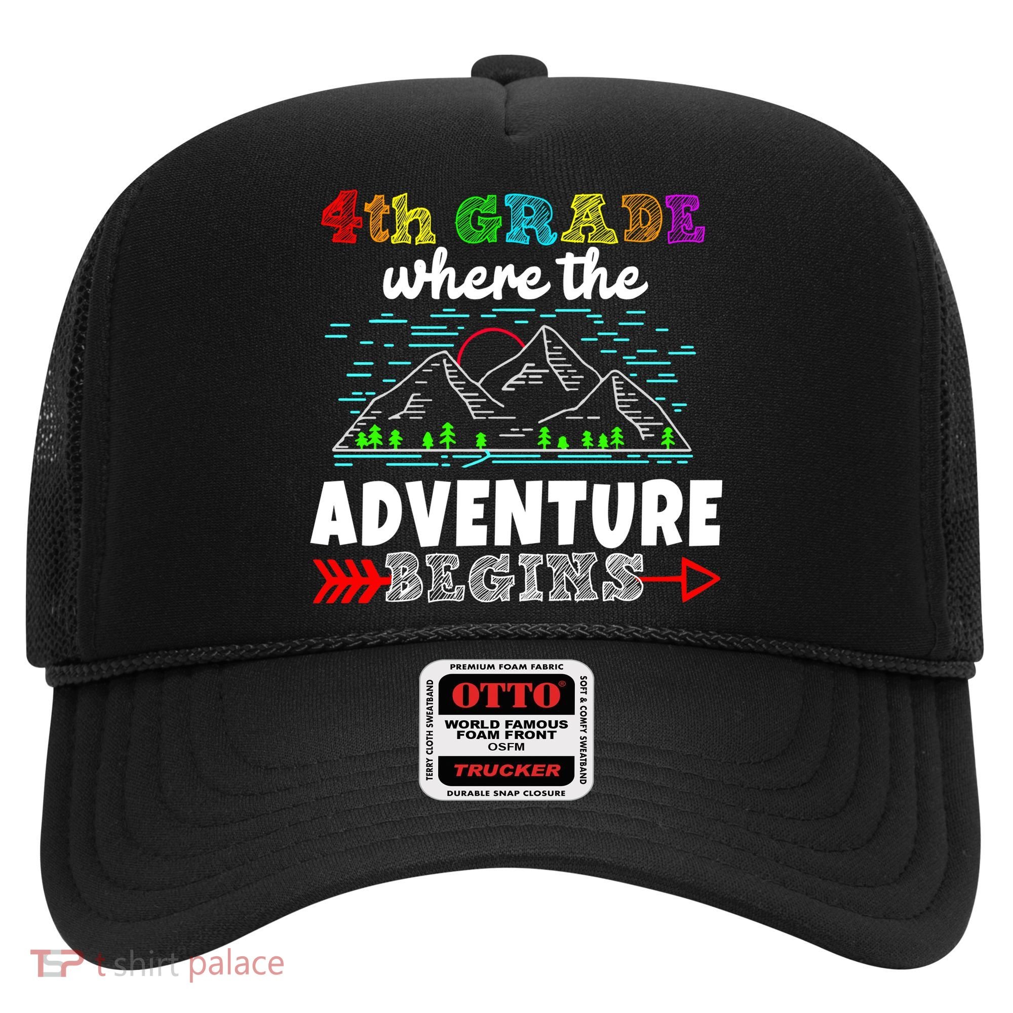 4th Grade Is Where The Adventure Begins  Hat