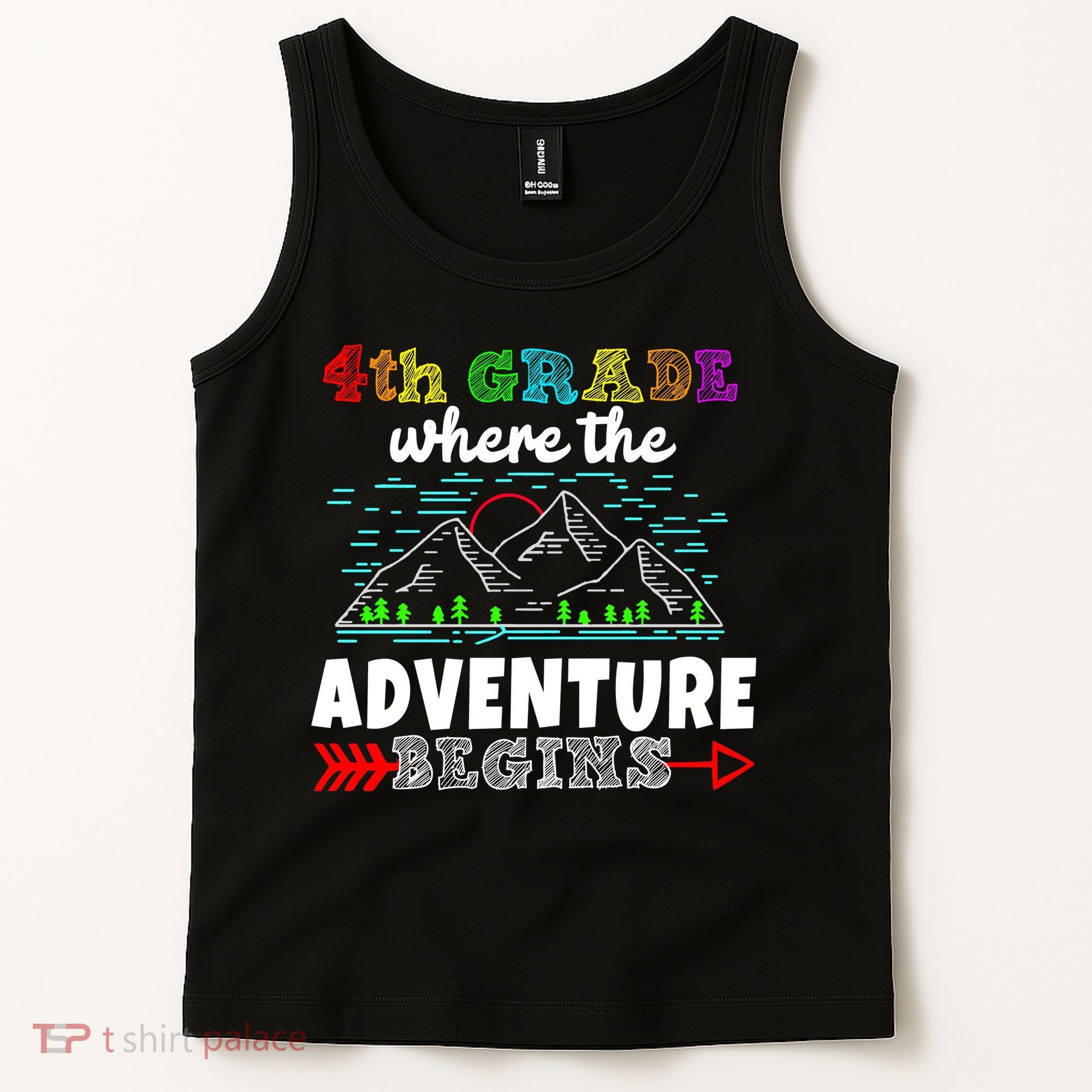 4th Grade Is Where The Adventure Begins  Tank Top
