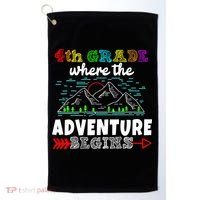 4th Grade Is Where The Adventure Begins  Golf Towel thumb 0
