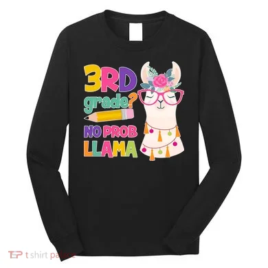 4th Grade? No Prob Llama Long Sleeve Shirt