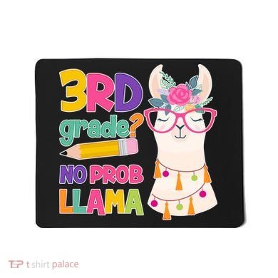 4th Grade? No Prob Llama Mousepad