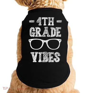 4th Grade Vibes Doggie Tank