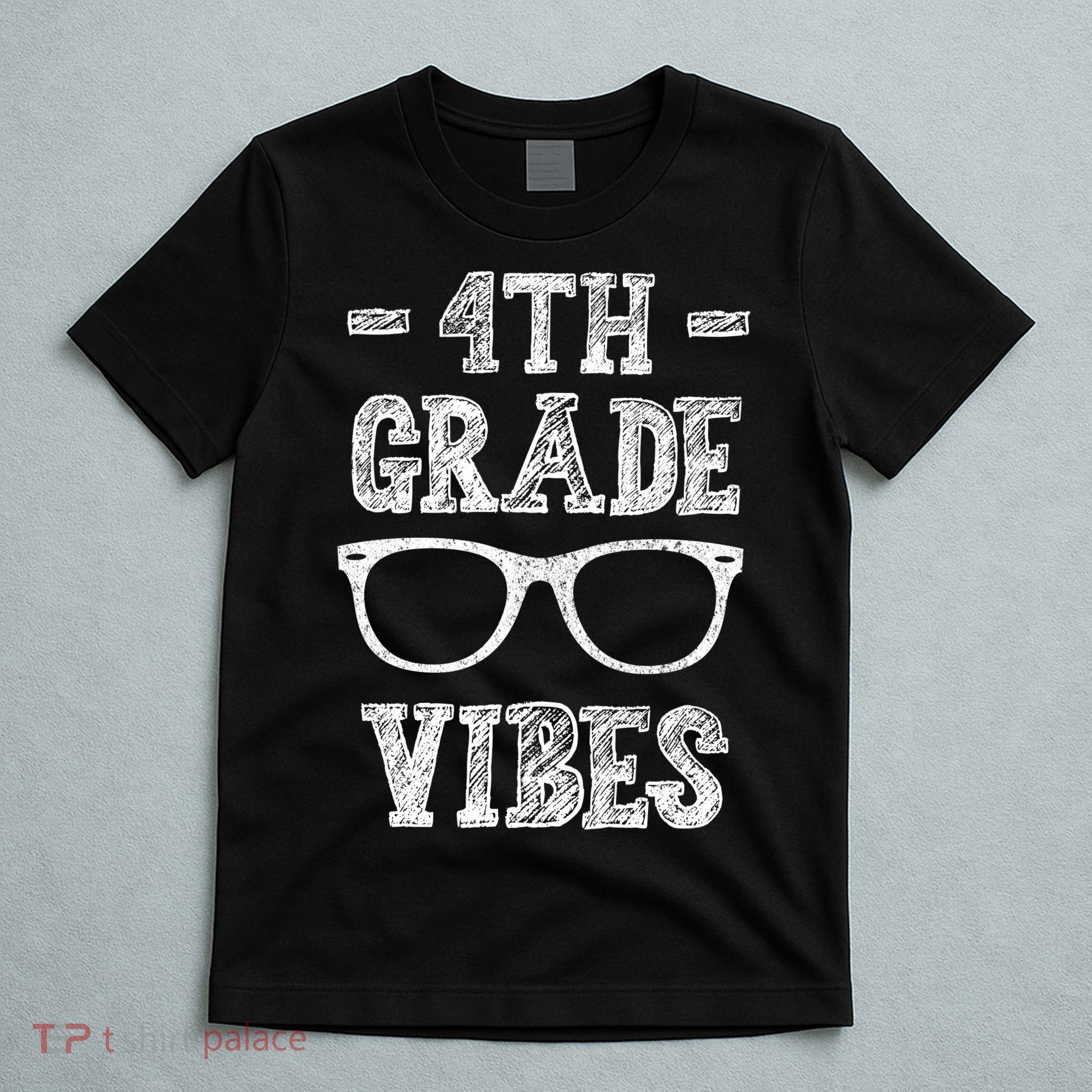 4th Grade Vibes T-Shirt