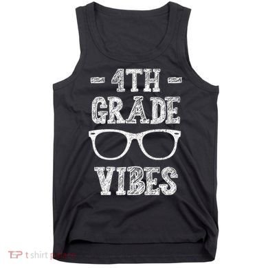 4th Grade Vibes Tank Top