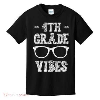 4th Grade Vibes Kids T-Shirt