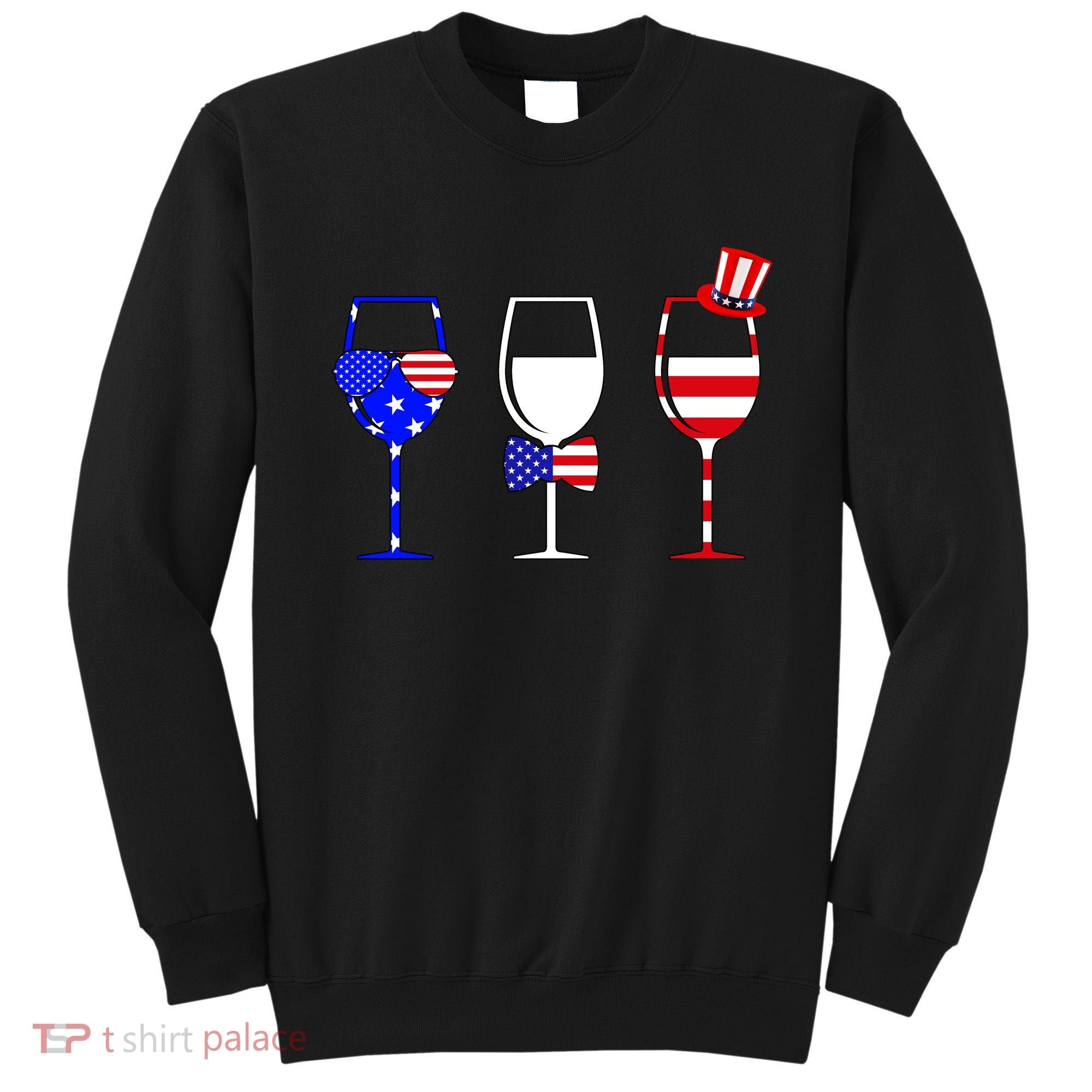 4th Of July Red White Blue Wine USA Glasses Sweatshirt