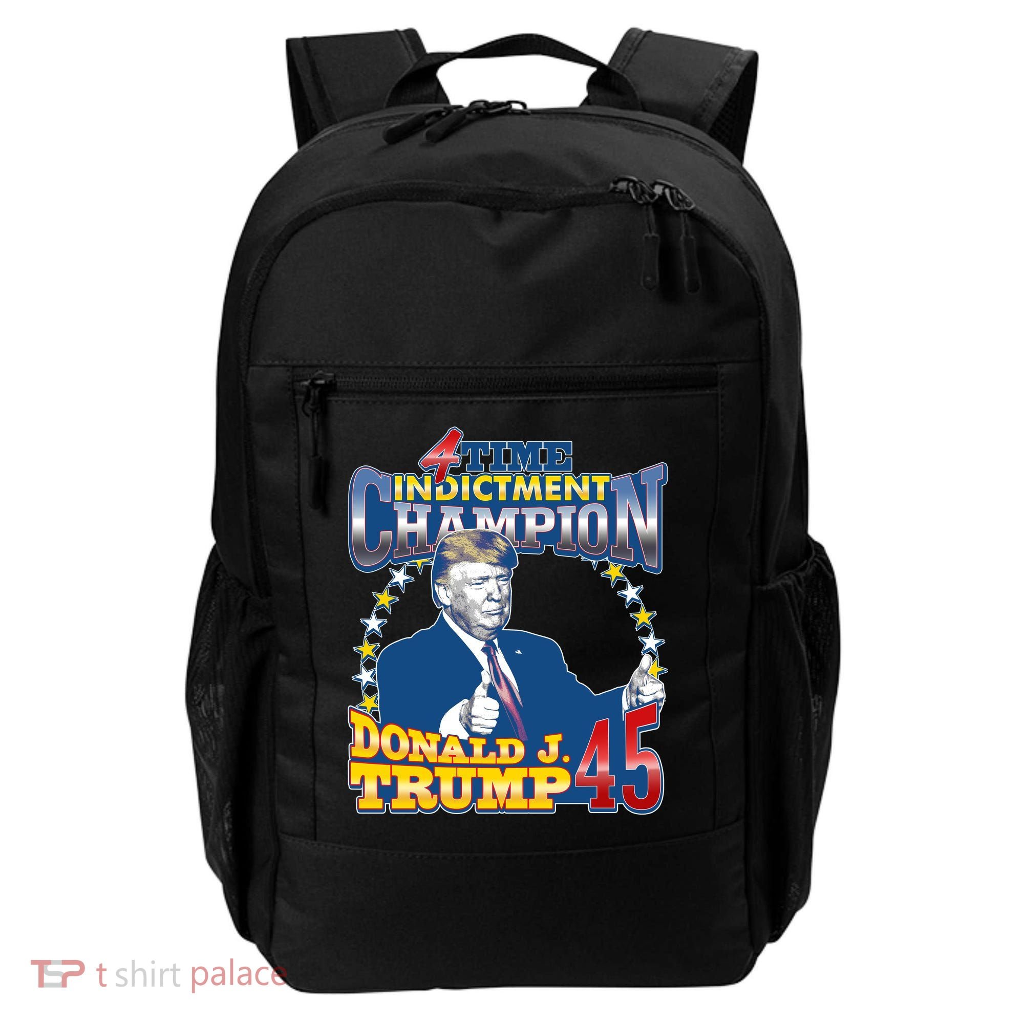4 Time Indictment Champion Donald Trump 45 Backpack