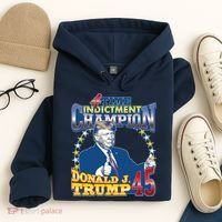 4 Time Indictment Champion Donald Trump 45 Hoodie thumb 4