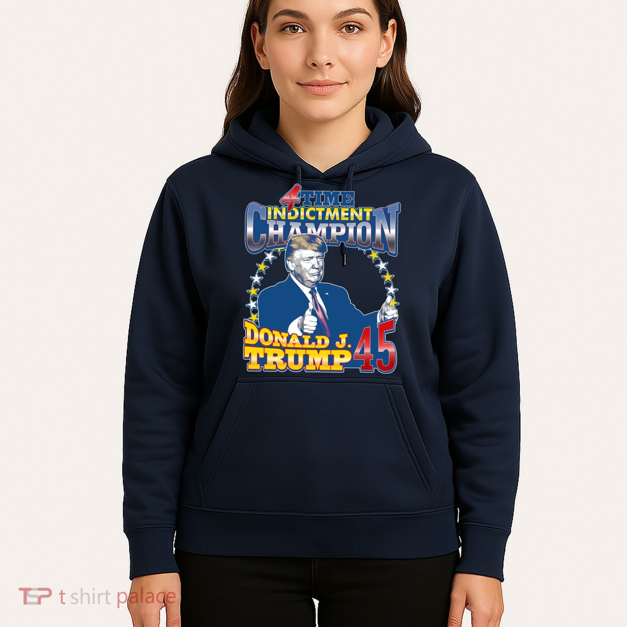 4 Time Indictment Champion Donald Trump 45 Hoodie