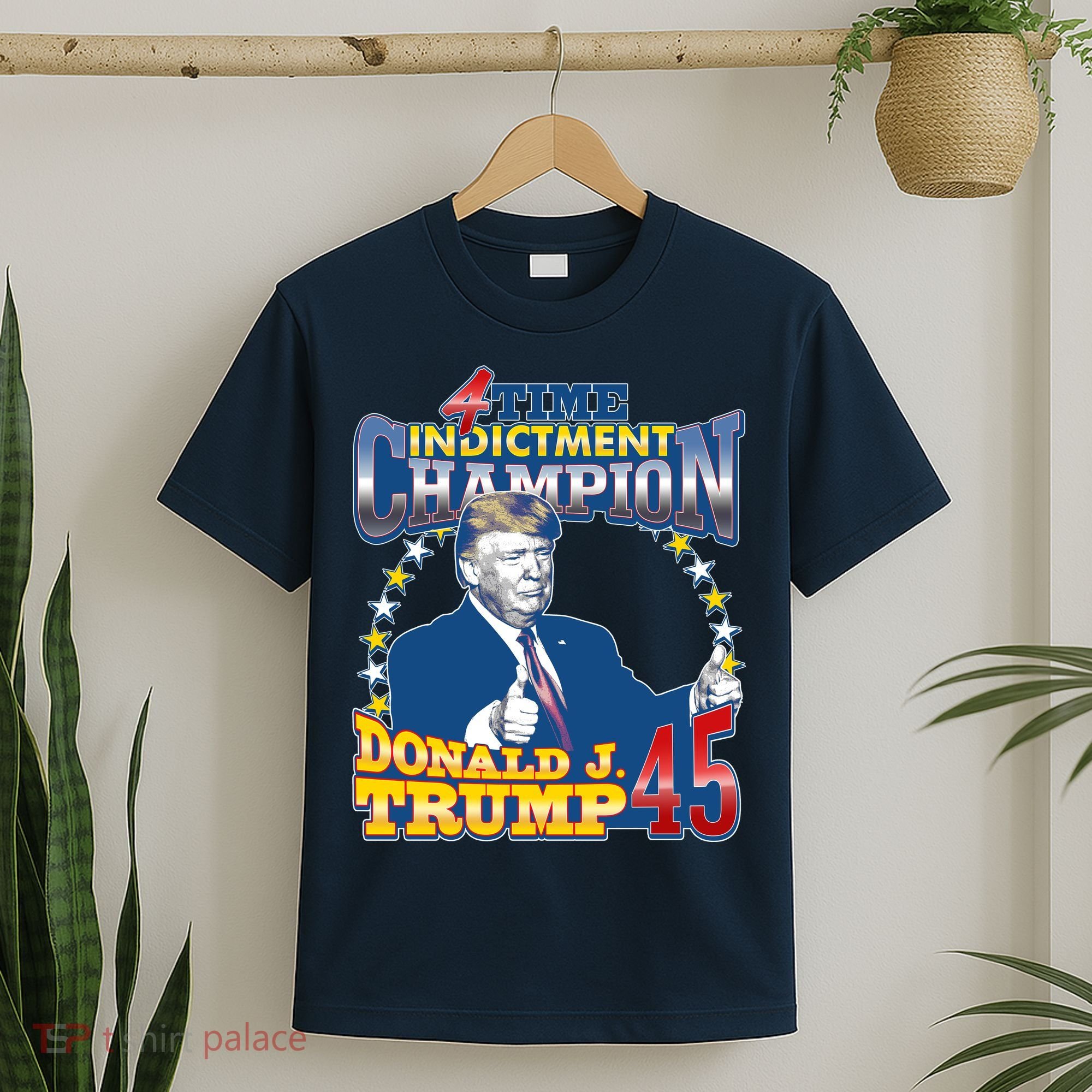 4 Time Indictment Champion Donald Trump 45 T-Shirt