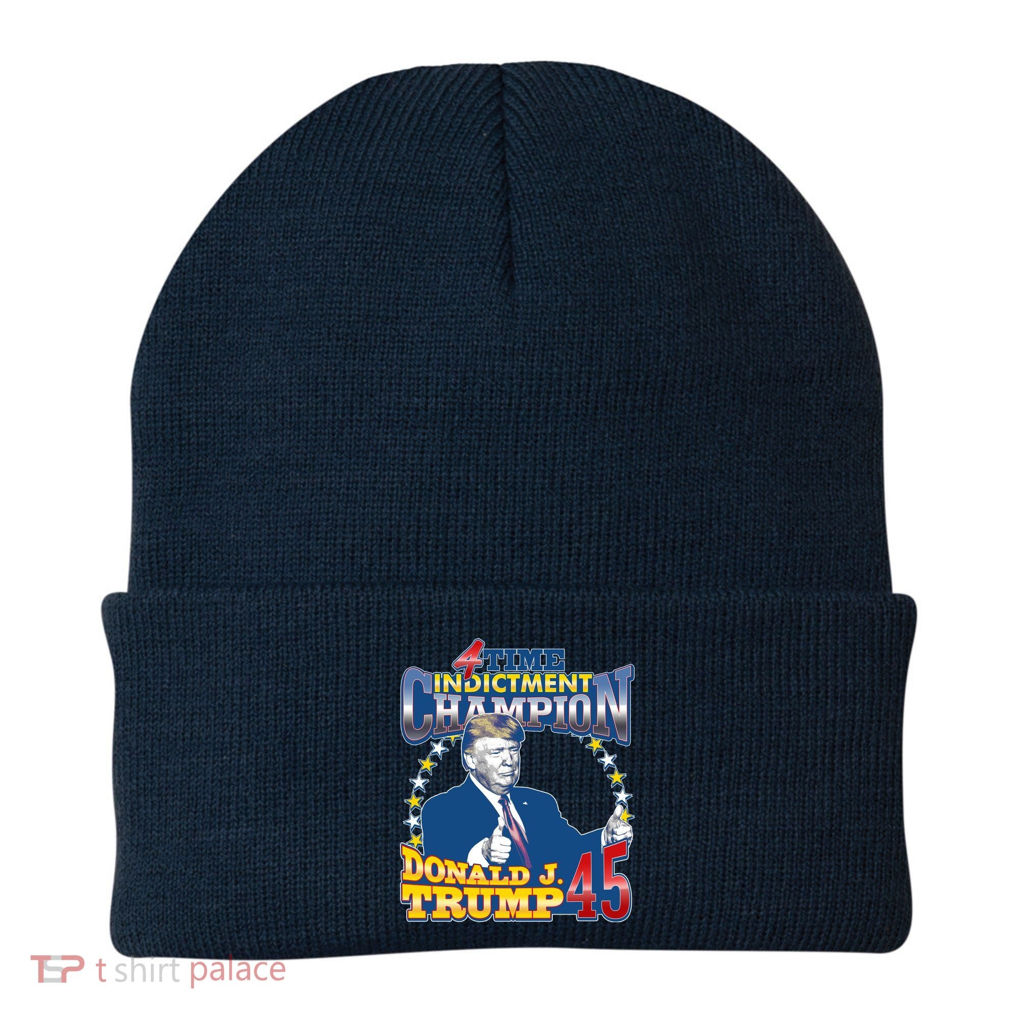 4 Time Indictment Champion Donald Trump 45 Beanie