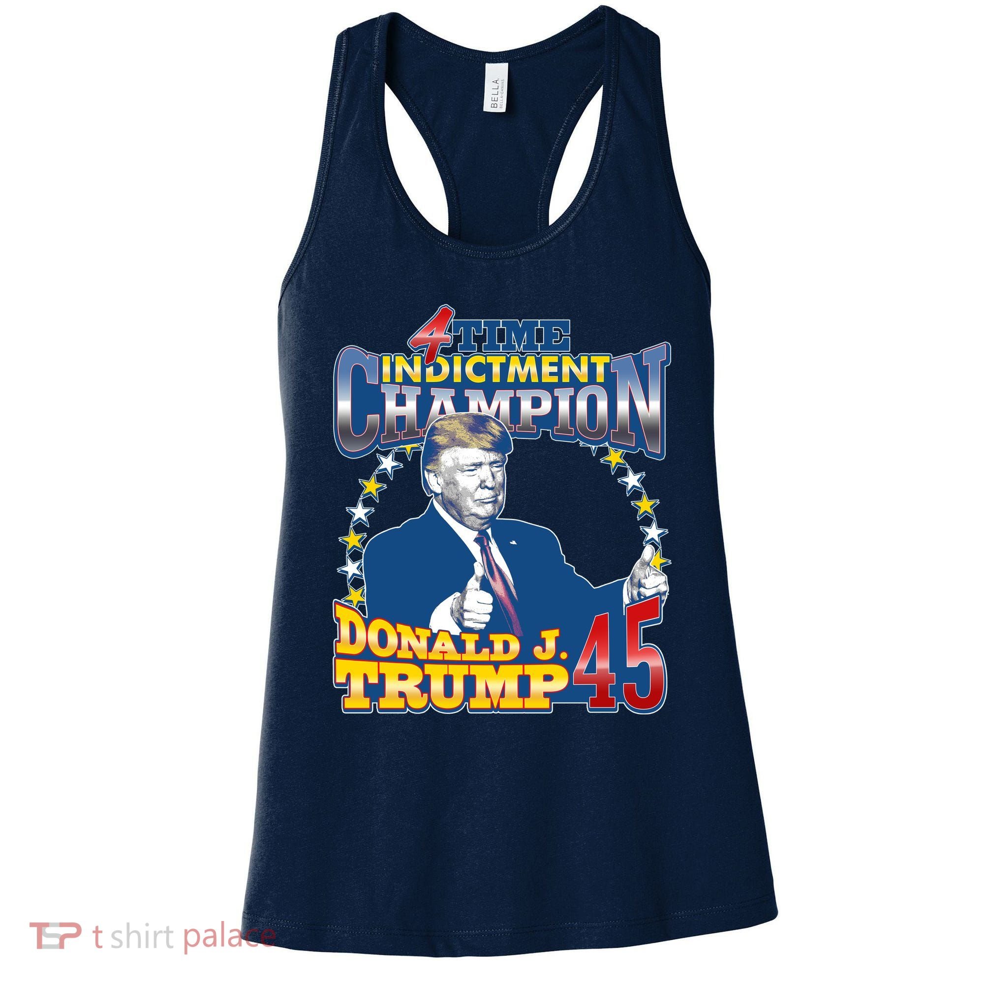 4 Time Indictment Champion Donald Trump 45 Women's Tank Top