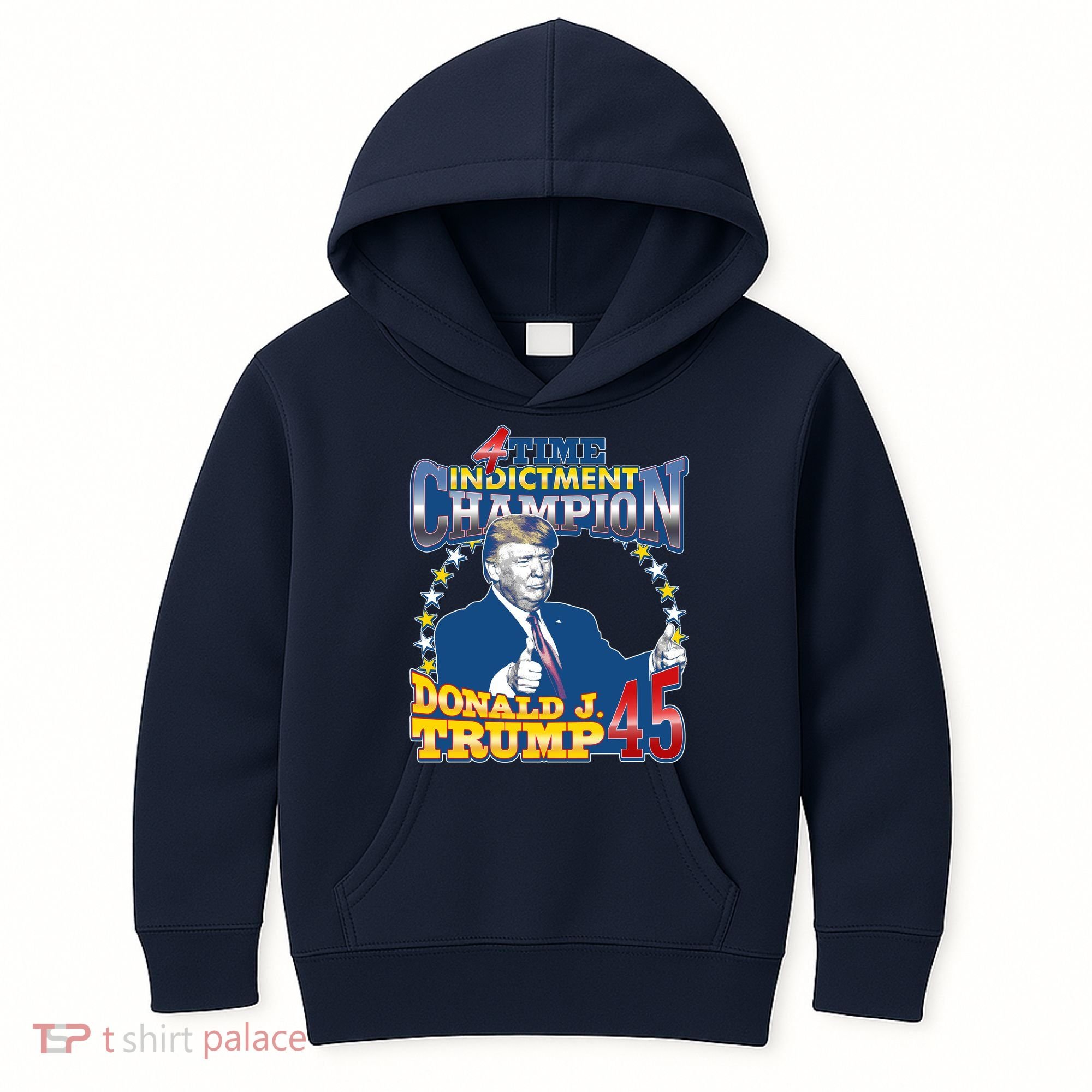 4 Time Indictment Champion Donald Trump 45 Kids Hoodie