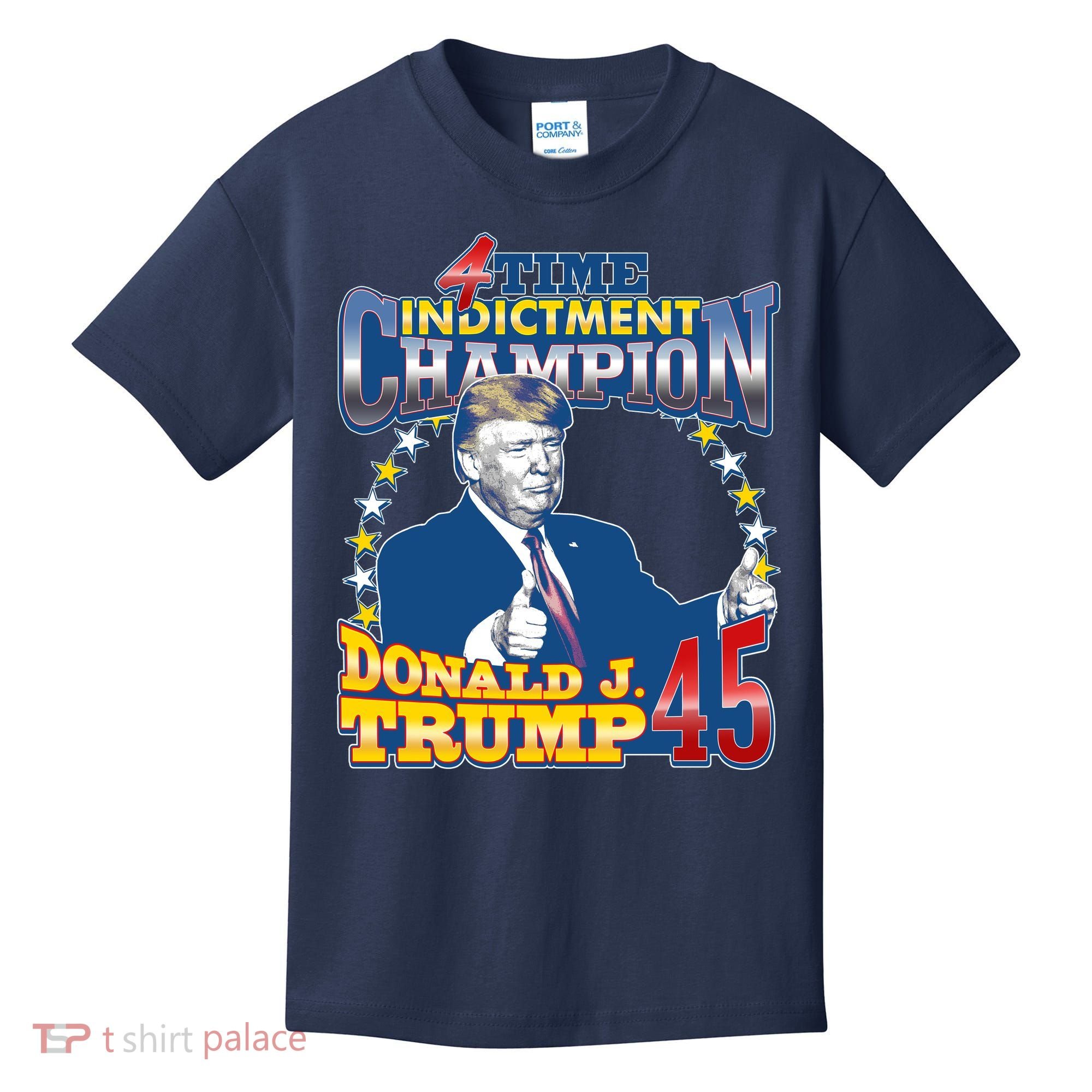 4 Time Indictment Champion Donald Trump 45 Kids T-Shirt