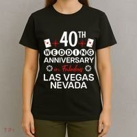40th Wedding Anniversary In Las Vegas 40 Years Married T-Shirt thumb 4