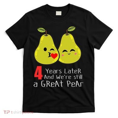 4th Wedding Anniversary Gifts Funny Couples T-Shirt