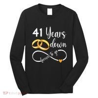 41 Years Down Forever To Go Couple 41st Wedding Anniversary Long Sleeve Shirt thumb 0
