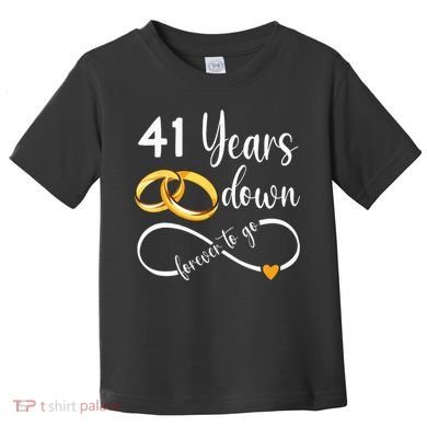 41 Years Down Forever To Go Couple 41st Wedding Anniversary Toddler T-Shirt