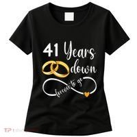 41 Years Down Forever To Go Couple 41st Wedding Anniversary Women's T-Shirt thumb 0