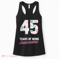 45 Years Old Bday 45 Years Of Being Awesome 45th Birthday Women's Tank Top thumb 0