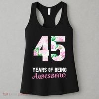 45 Years Old Bday 45 Years Of Being Awesome 45th Birthday Women's Tank Top thumb 3