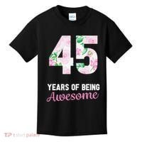 45 Years Old Bday 45 Years Of Being Awesome 45th Birthday Kids T-Shirt thumb 0