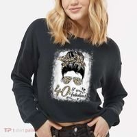 40 Years Old Fabulous Messy Bun Leopard 40th Birthday Cropped Pullover Crew thumb 2