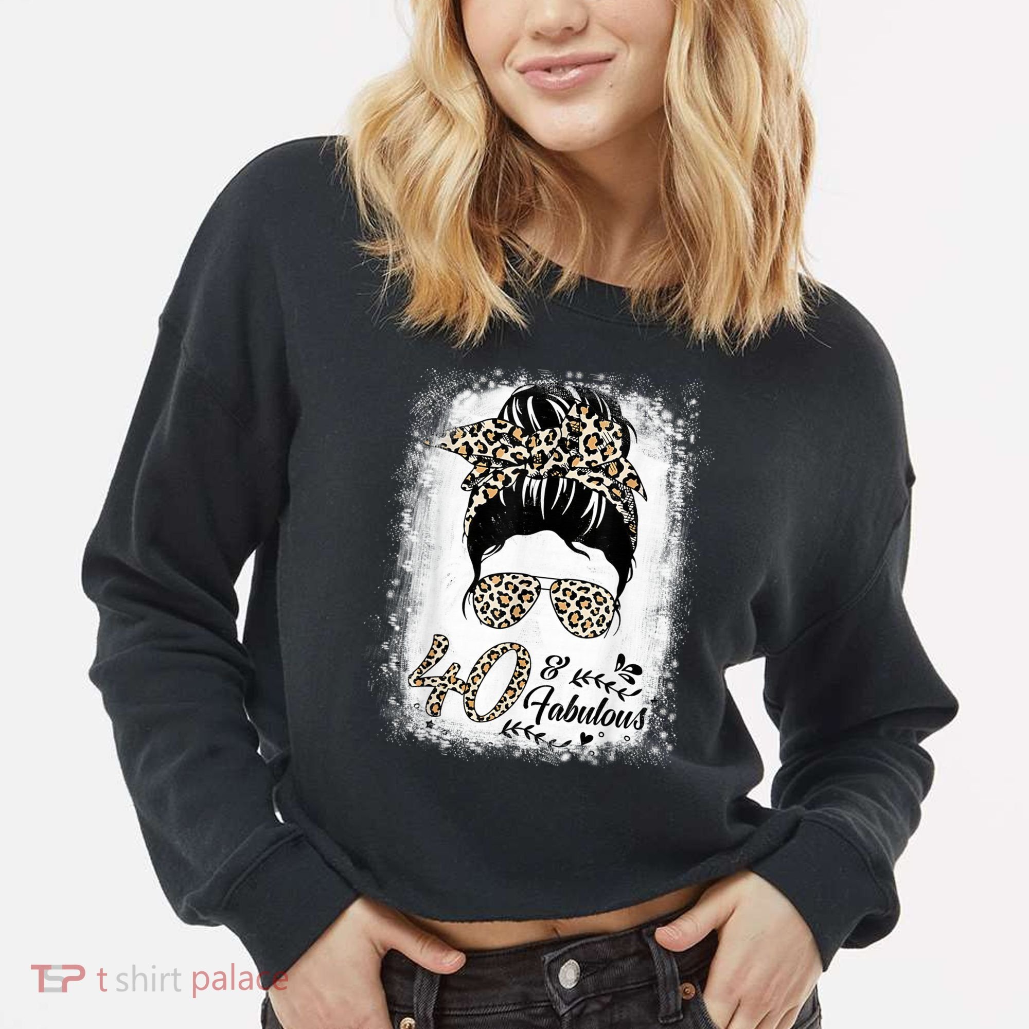 40 Years Old Fabulous Messy Bun Leopard 40th Birthday Cropped Pullover Crew
