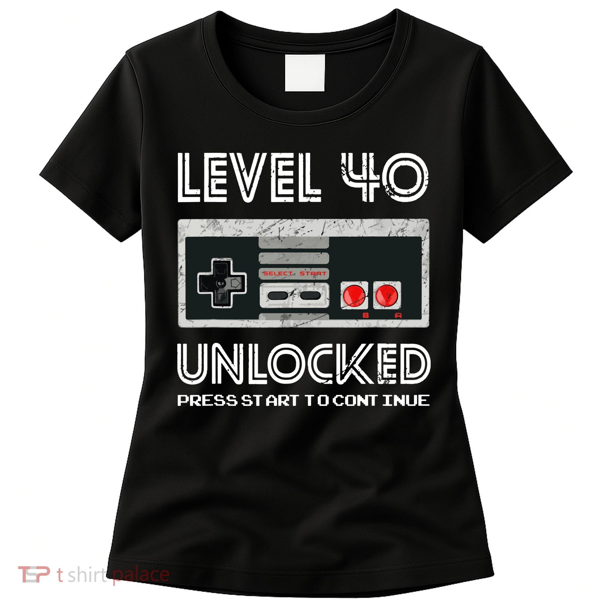 40 Year Old Fourty Birthday Gift Level 40 Unlocked Gamer Women's T-Shirt
