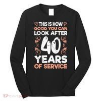 40 years of service 40 years of work anniversary Long Sleeve Shirt thumb 0