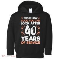 40 years of service 40 years of work anniversary Toddler Hoodie thumb 0