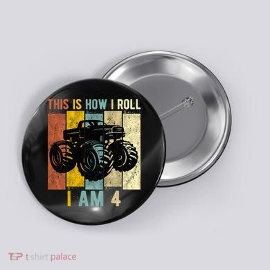 4 Year Old Birthday Boy Monster Truck 4th Birthday Button