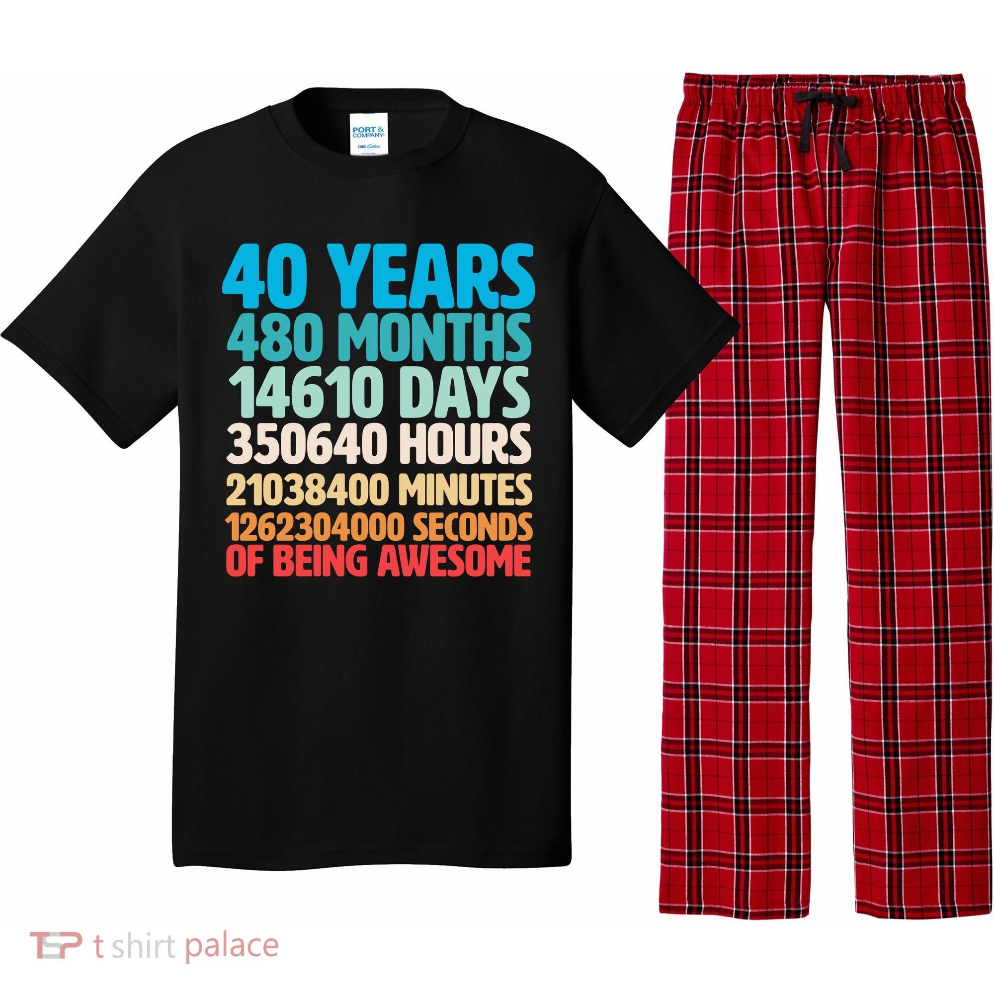 40 Years Of Being Awesome 40th Birthday Time Breakdown Pajama Set