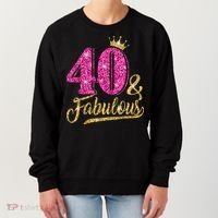 40 Years Old Gift 40 & Fabulous 40th Birthday Pink Crown Women's Sweatshirt thumb 0
